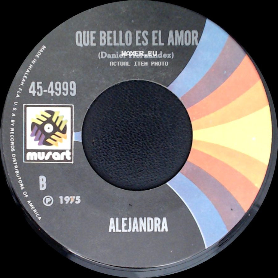 Alejandra - Que Bello Es El Amor / Si Te Vas side A