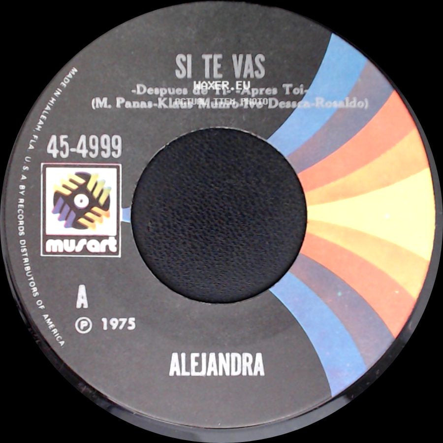 Alejandra - Que Bello Es El Amor / Si Te Vas side B