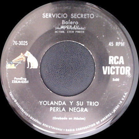 Yolanda Y Su Trio Perla Negra / Yolanda Y Su Trio - Necesito Un Corazon - Bolero / Servicio Secreto - Bolero side B
