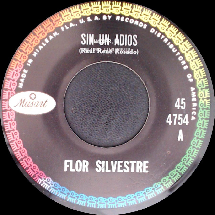 Flor Silvestre - Aquellos Dias (Rogelio González) / Sin Un Adios side B