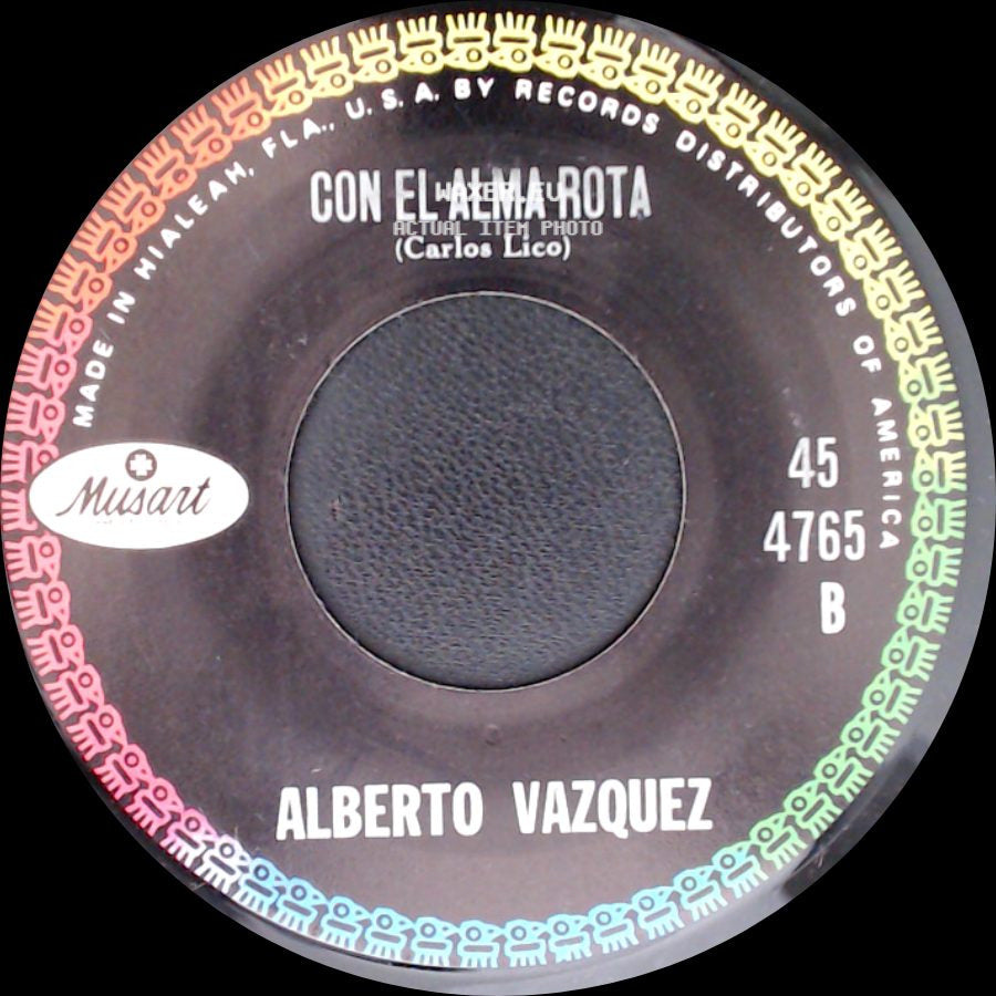 Alberto Vazquez - Albur De Amor / Con El Alma Rota side B
