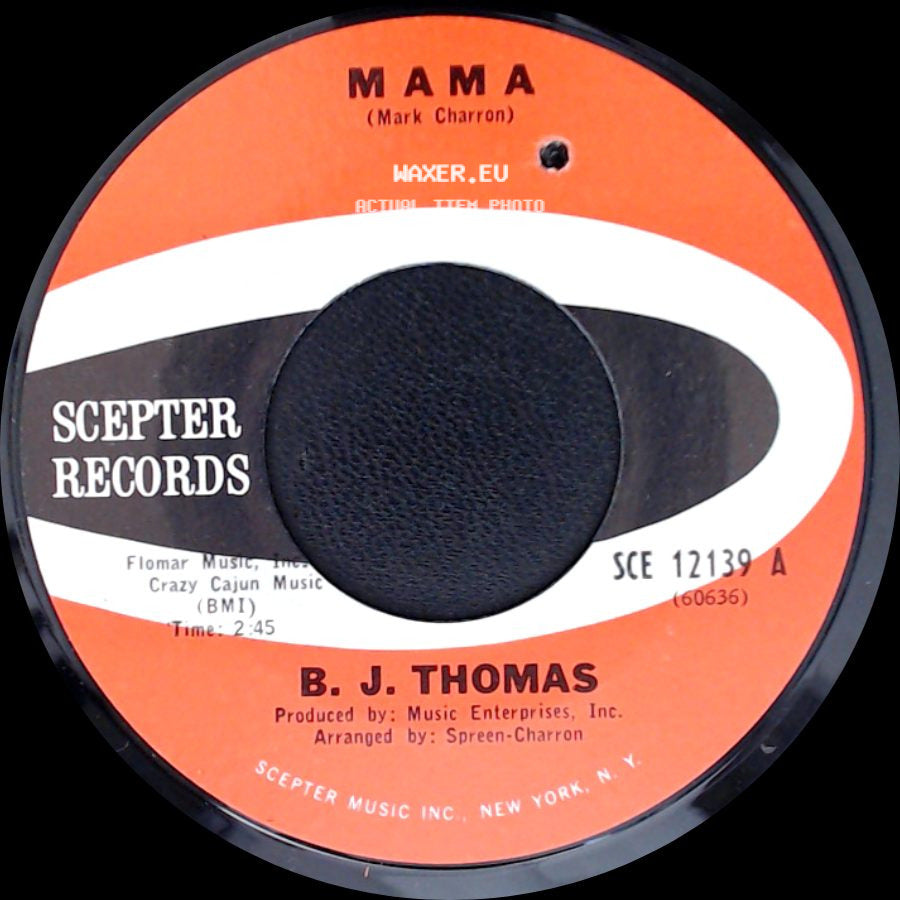 B. J. Thomas - Mama / Wendy side A