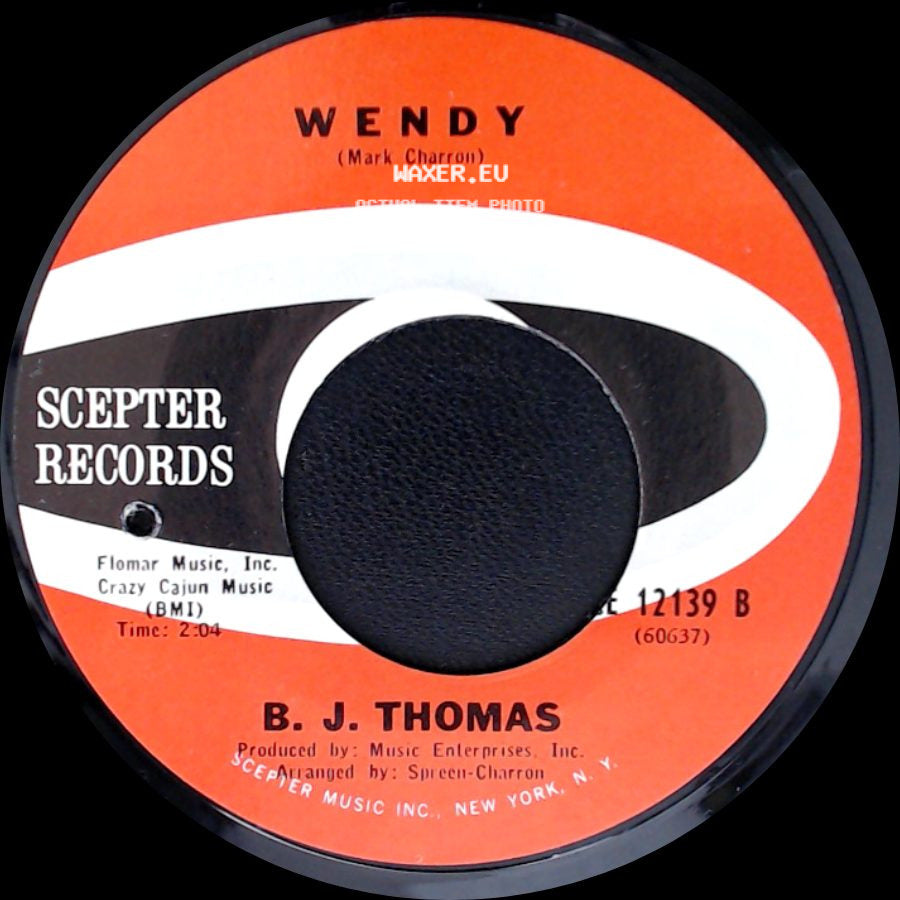 B. J. Thomas - Wendy / Mama side A
