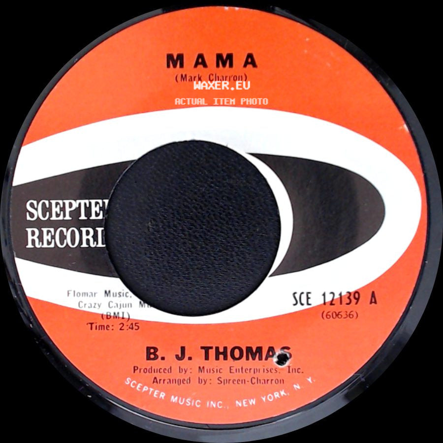 B. J. Thomas - Wendy / Mama side B