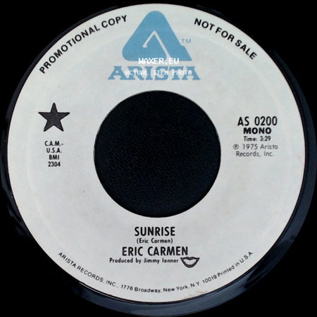 Eric Carmen - Sunrise / Sunrise side A