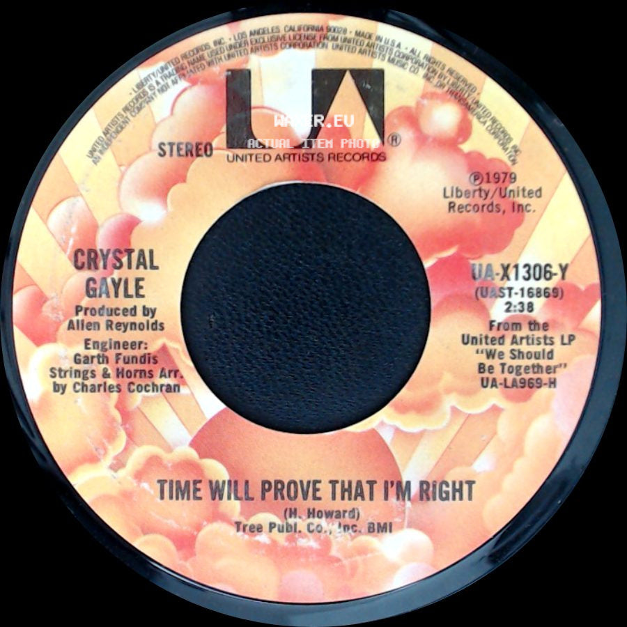 Crystal Gayle - Time Will Prove That I'm Right / Your Kisses Will side A