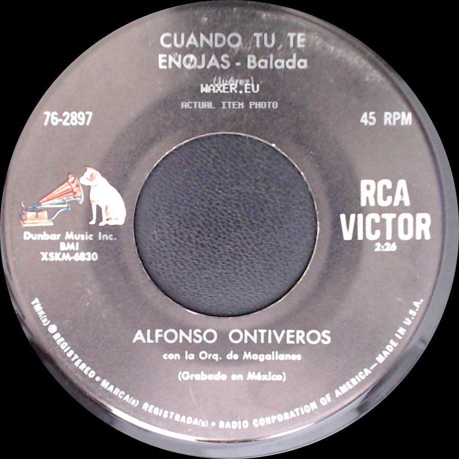 Alfonso Ontiveros - Cuando Tu Te Enojas - Balada / Gracias Vida - Bolero side A