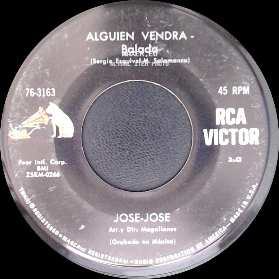 Jose-Jose - Alguien Vendra - Balada / Esa Cancion De Ayer - Balada side A