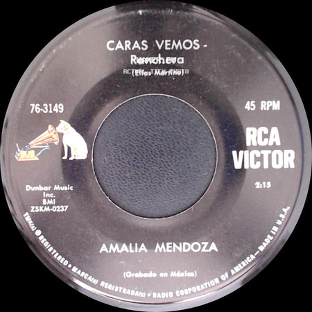 Amalia Mendoza - Caras Vemos - Ranchera / La Novia Del Sol - Ranchera side A