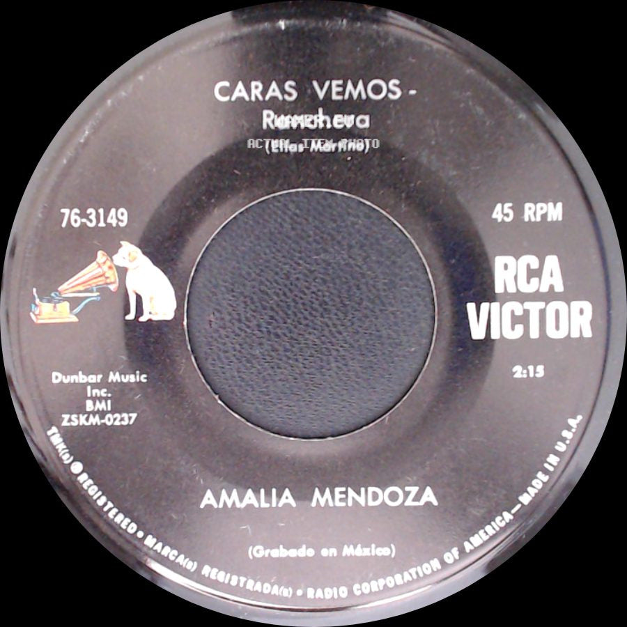 Amalia Mendoza - Caras Vemos - Ranchera / La Novia Del Sol - Ranchera side A