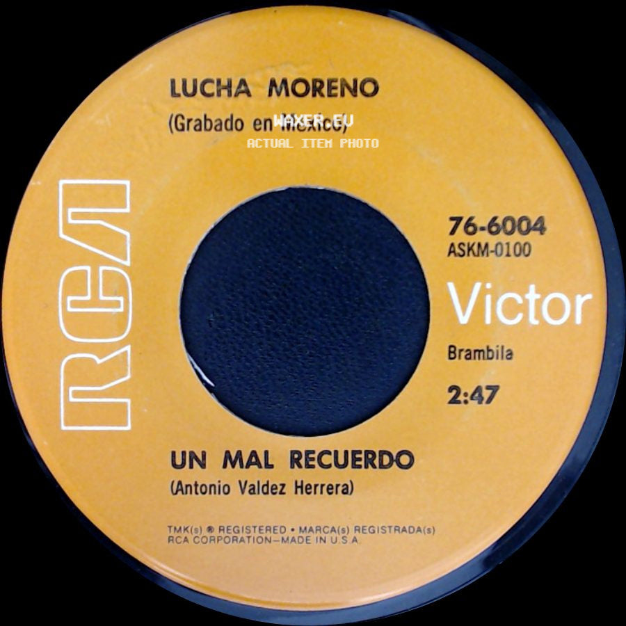 Lucha Moreno - Recoge Lo Que Sembraste / Un Mal Recuerdo side B