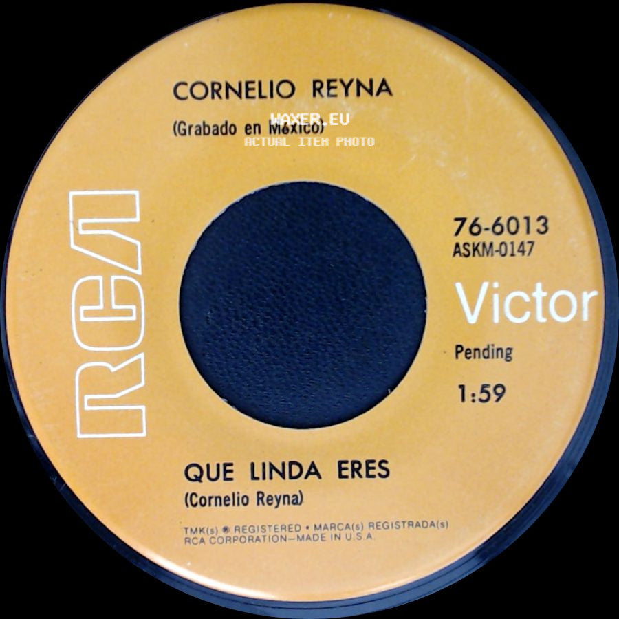 Cornelio Reyna - Que Linda Eres / Almita Mia side A