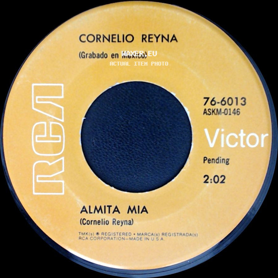 Cornelio Reyna - Que Linda Eres / Almita Mia side B
