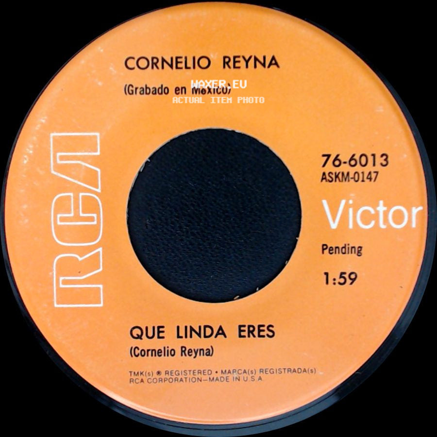Cornelio Reyna - Que Linda Eres / Almita Mia side A