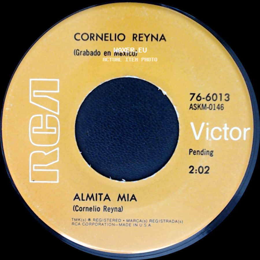Cornelio Reyna - Que Linda Eres / Almita Mia side B