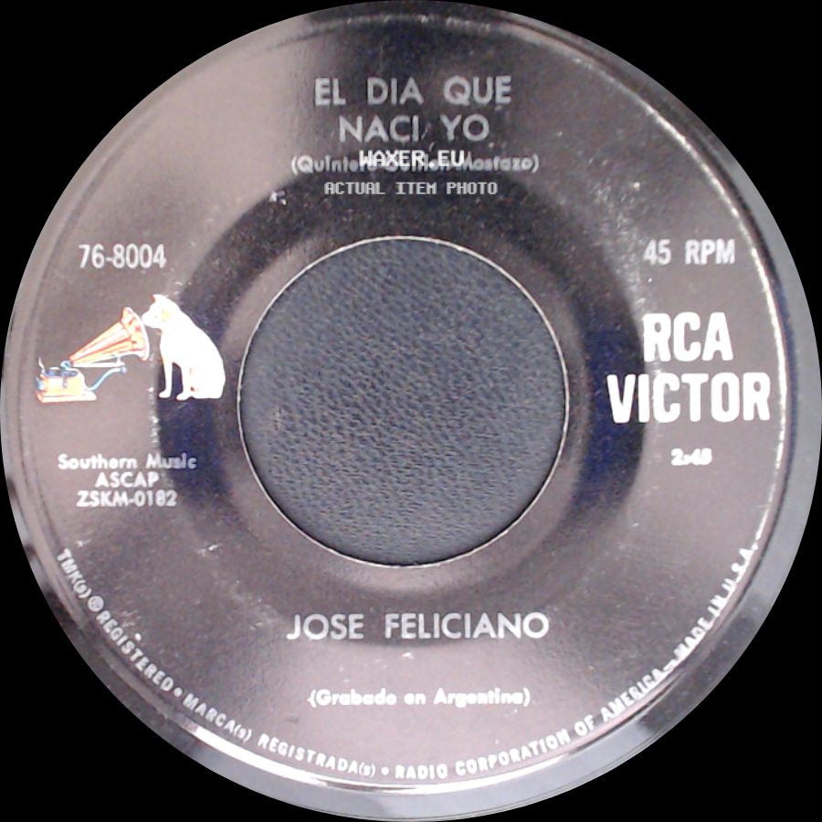 Jose Feliciano - Tu Me Haces Falta / El Dia Que Naci, Yo side B
