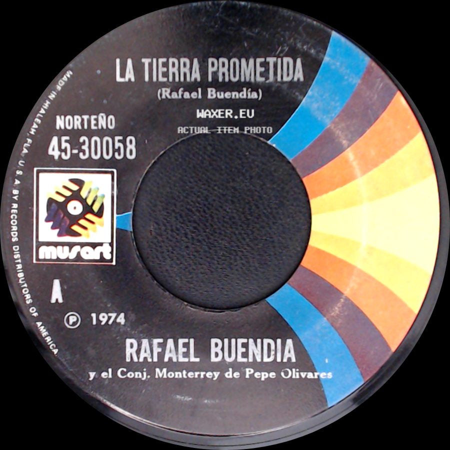 Rafael Buendia Y El Conj. Monterrey De Pepe Olivares - De Milagro / La Tierra Prometida side B