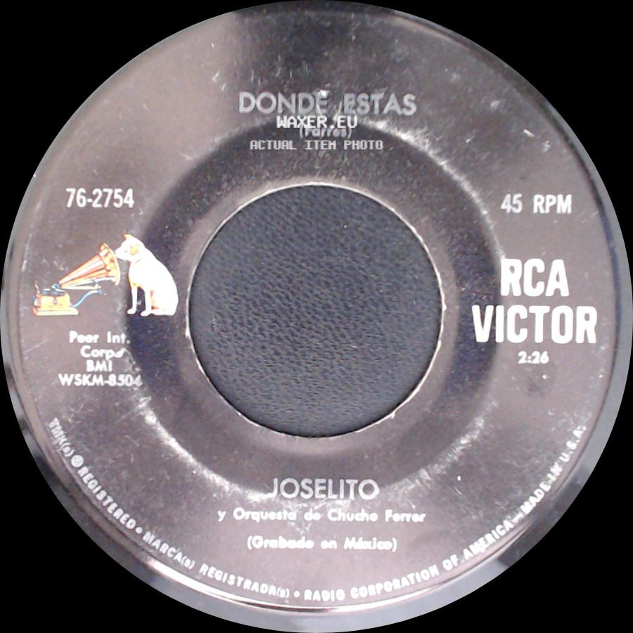 Joselito Y Orquesta De Chucho Ferrer / Joselito - Donde Estas / Remanso De Paz side A