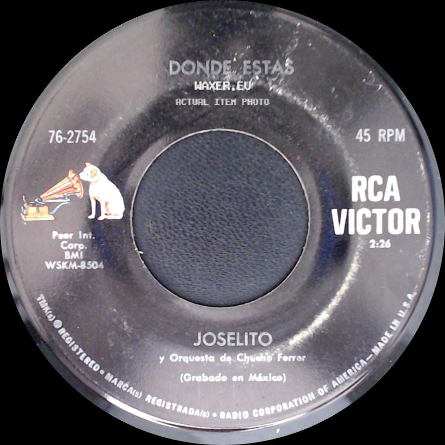 Joselito Y Orquesta De Chucho Ferrer - Donde Estas / Remanso De Paz side A