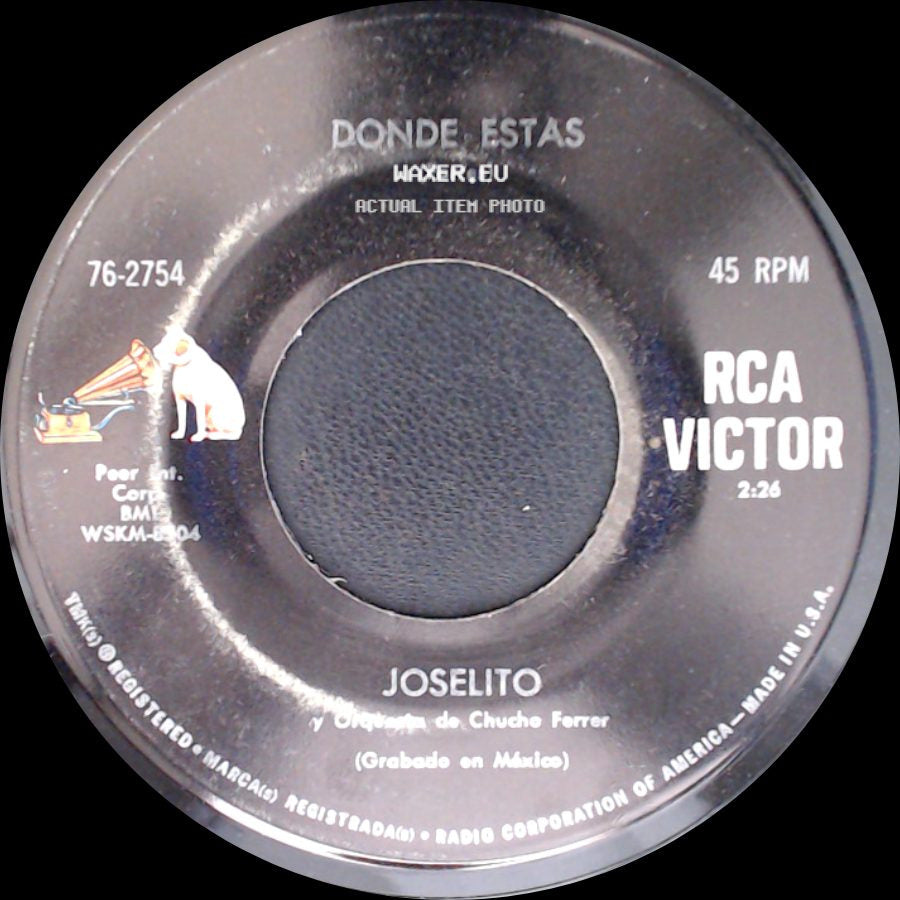 Joselito / Joselito Y Orquesta De Chucho Ferrer - Donde Estas / Remanso De Paz (Laurent-Jiménez) side A