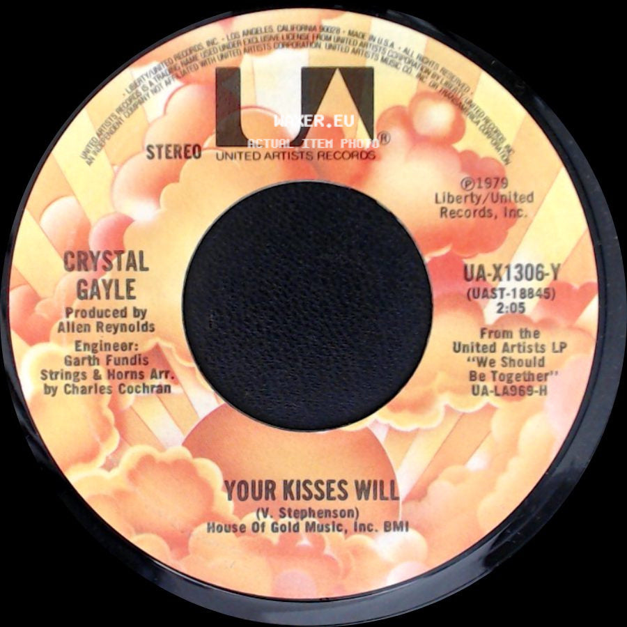 Crystal Gayle - Your Kisses Will / Time Will Prove That I'm Right side A