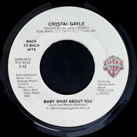 Crystal Gayle - Our Love Is On The Faultline / Baby What About You side B