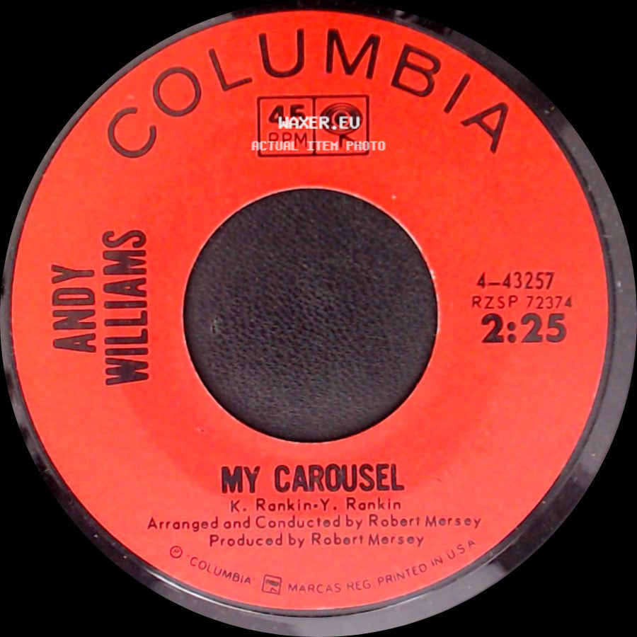 Andy Williams - ....... And Roses And Roses / My Carousel side B