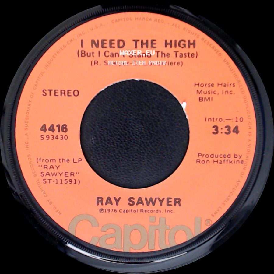 Ray Sawyer - I Need The High (But I Can't Stand The Taste) / Walls And Doors side A