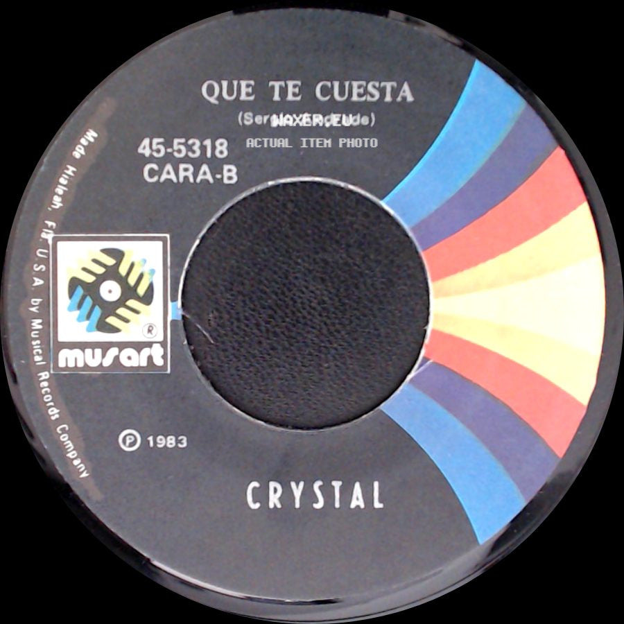 Crystal - Que Te Cuesta / No Me Pregunten Por El side A