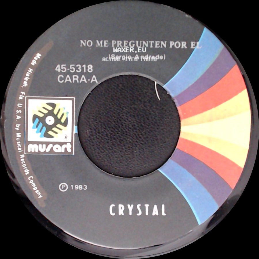 Crystal - Que Te Cuesta / No Me Pregunten Por El side B