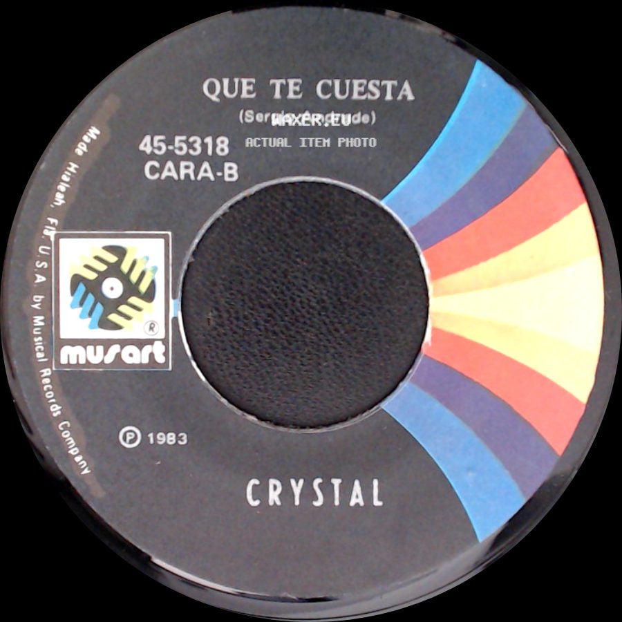 Crystal - Que Te Cuesta / No Me Pregunten Por El side A