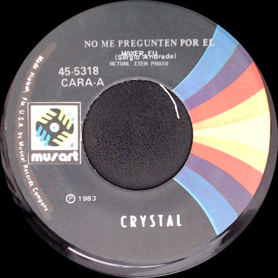 Crystal - Que Te Cuesta / No Me Pregunten Por El side B