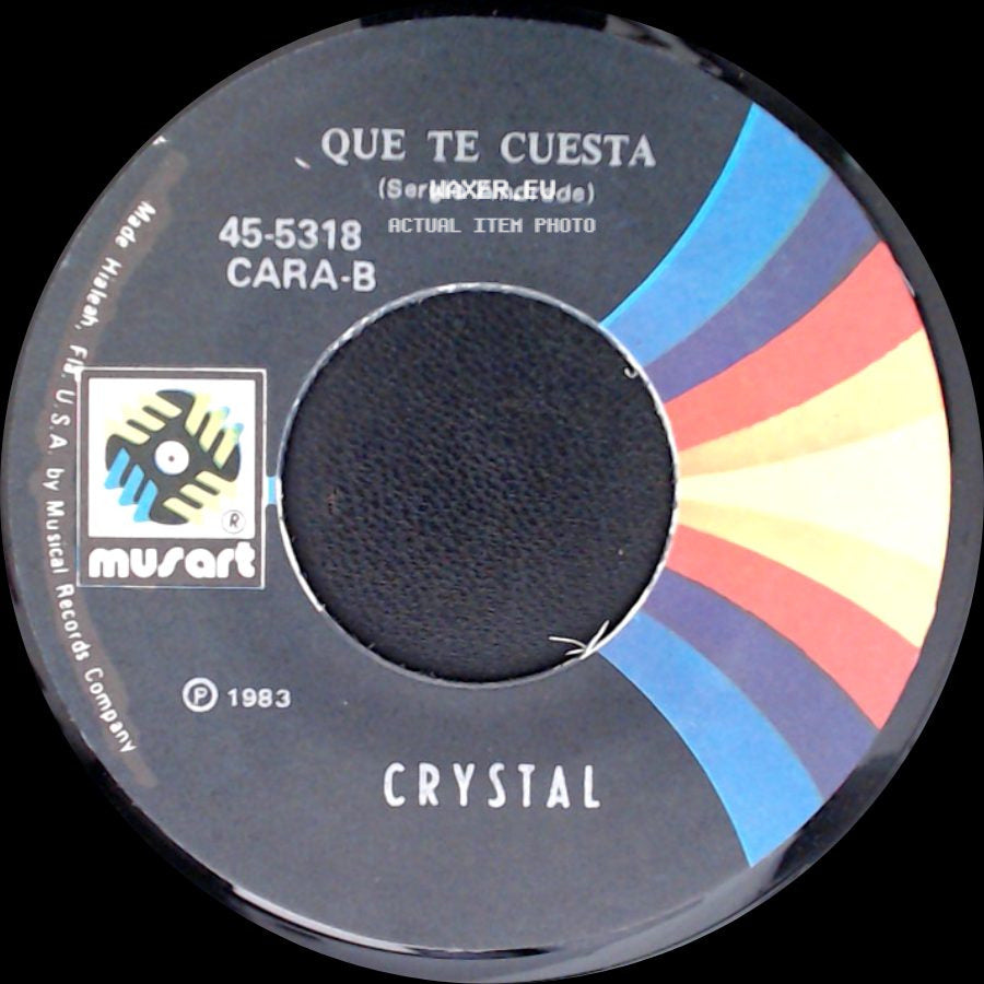 Crystal - No Me Pregunten Por El / Que Te Cuesta side B