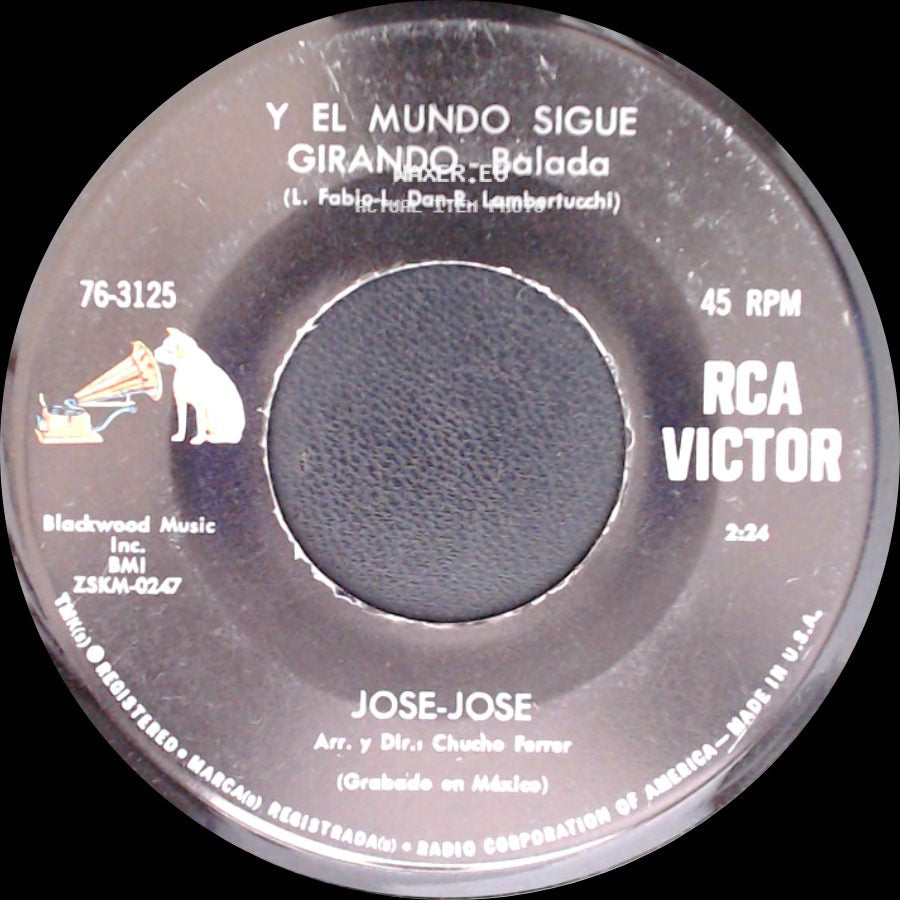 Jose-Jose - Ven Y Veras - Rock Tropical / Y El Mundo Sigue Girando - Balada side B