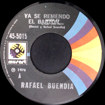 Rafael Buendia - Ya Se Remendo El Barzon / Otro Mariachi side A