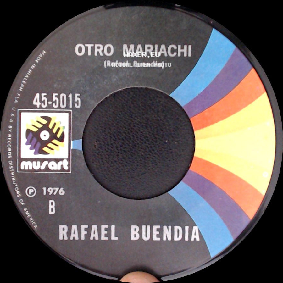 Rafael Buendia - Ya Se Remendo El Barzon / Otro Mariachi side B