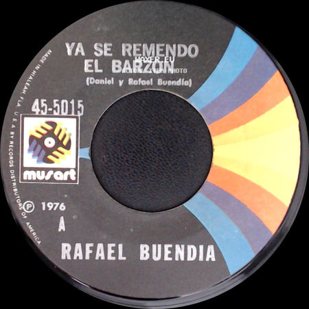 Rafael Buendia - Ya Se Remendo El Barzon / Otro Mariachi side A
