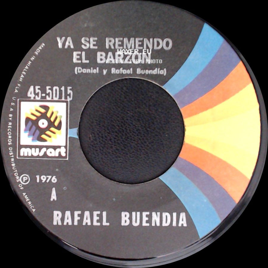 Rafael Buendia - Ya Se Remendo El Barzon / Otro Mariachi side A