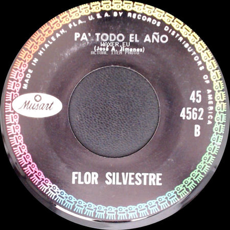 Flor Silvestre - Desolacion / Pa' Todo El Año side B