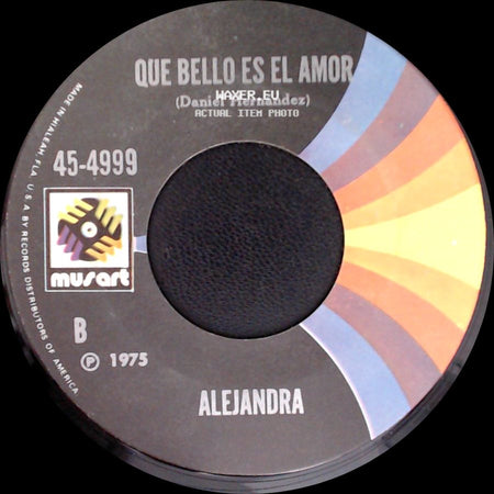 Alejandra - Si Te Vas / Que Bello Es El Amor side B