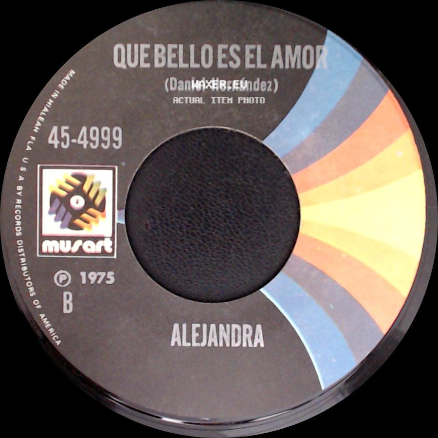 Alejandra - Si Te Vas / Que Bello Es El Amor side B