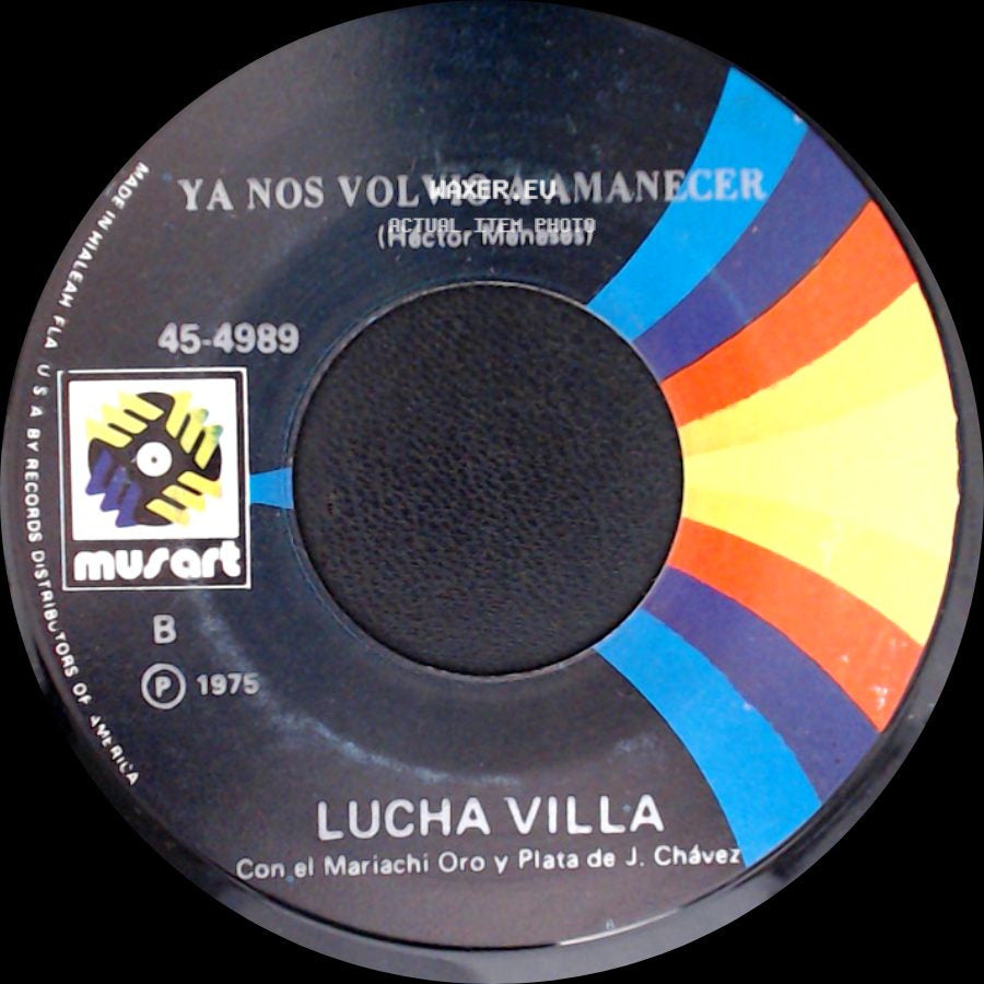 Lucha Villa - Ya Nos Volvio A Amanecer / Maria De Los Guardias side A