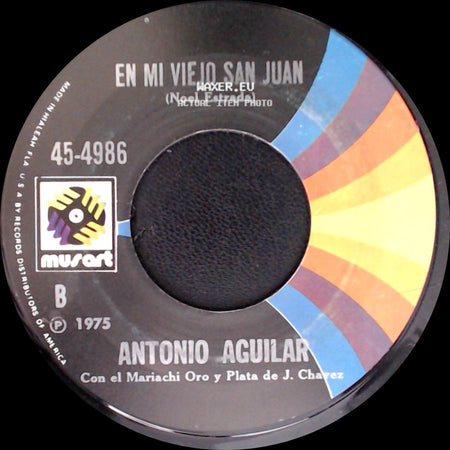 Antonio Aguilar - En Mi Viejo San Juan / En Mi Viejo San Juan side A