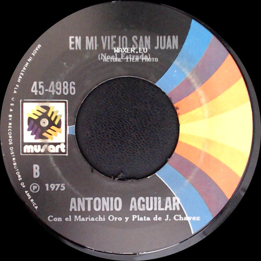 Antonio Aguilar - En Mi Viejo San Juan / En Mi Viejo San Juan side B