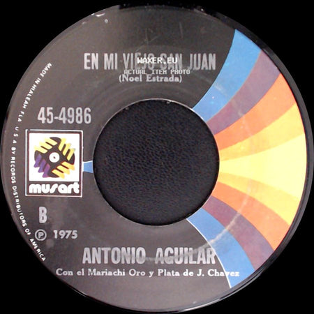 Antonio Aguilar - En Mi Viejo San Juan / En Mi Viejo San Juan side B