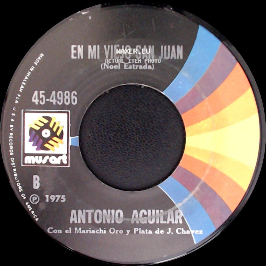 Antonio Aguilar - En Mi Viejo San Juan / En Mi Viejo San Juan side B