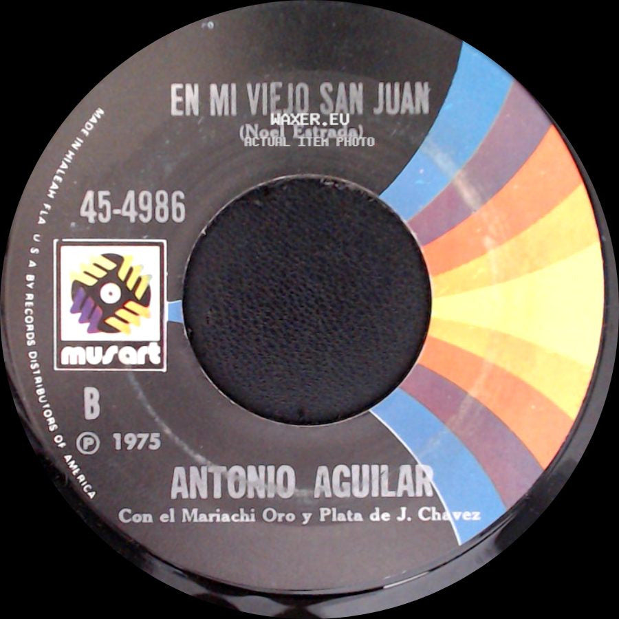 Antonio Aguilar - En Mi Viejo San Juan / En Mi Viejo San Juan side A