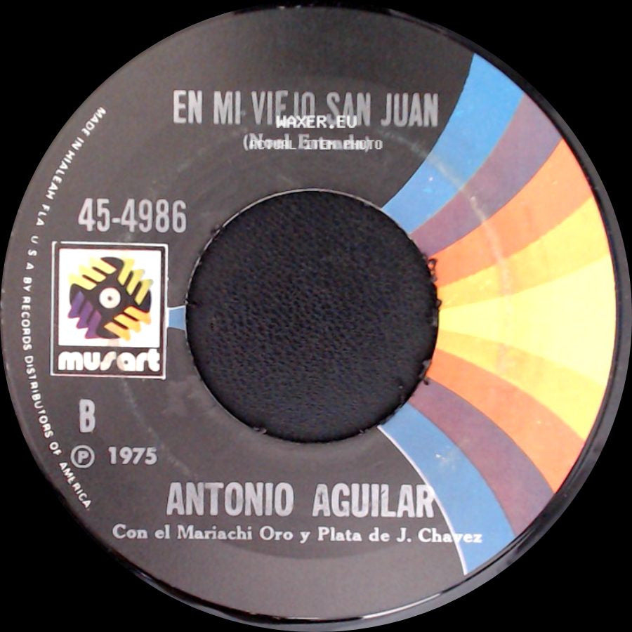 Antonio Aguilar - En Mi Viejo San Juan / En Mi Viejo San Juan side B