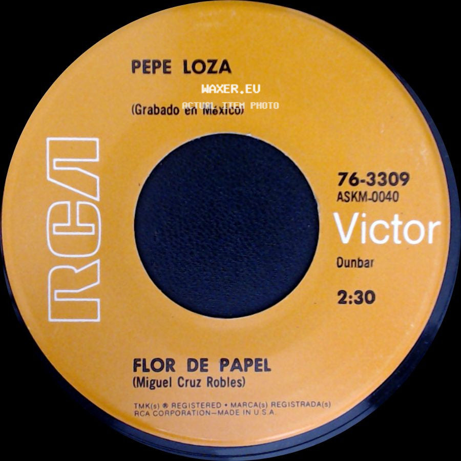Pepe Loza - Flor De Papel / Entra side A