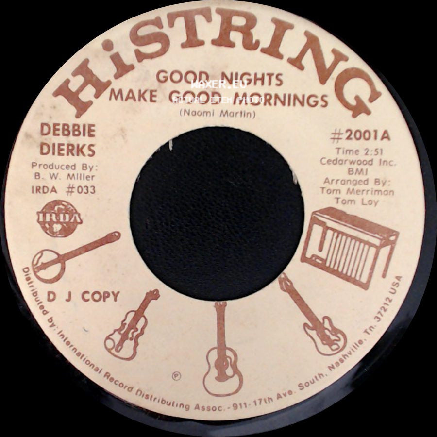 Debbie Dierks - Good Nights Make Good Mornings / Good Nights Make Good Mornings side A